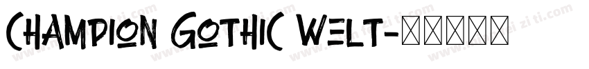 Champion Gothic Welt字体转换